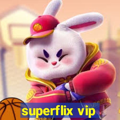 superflix vip