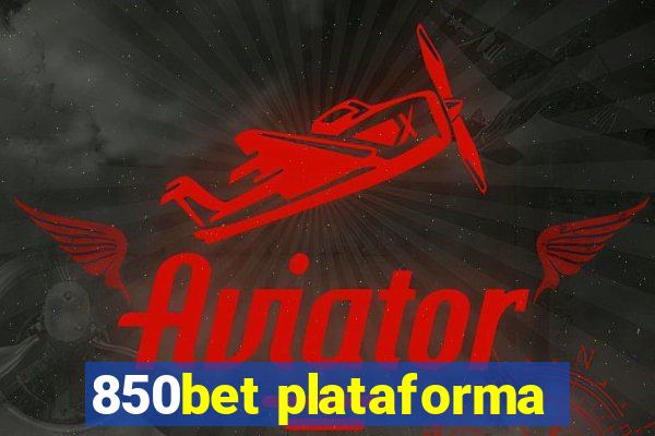 850bet plataforma