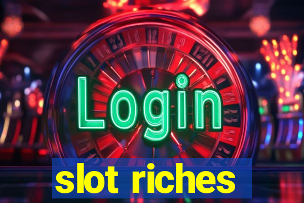 slot riches