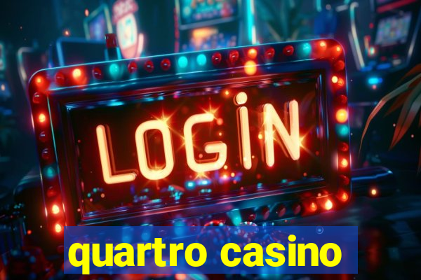 quartro casino