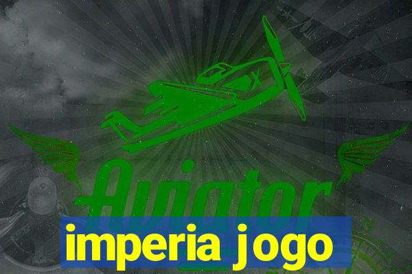 imperia jogo