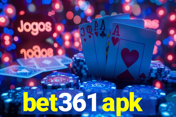 bet361 apk