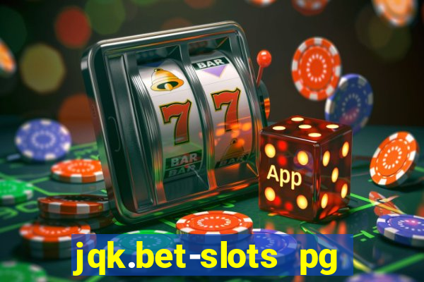 jqk.bet-slots pg online games