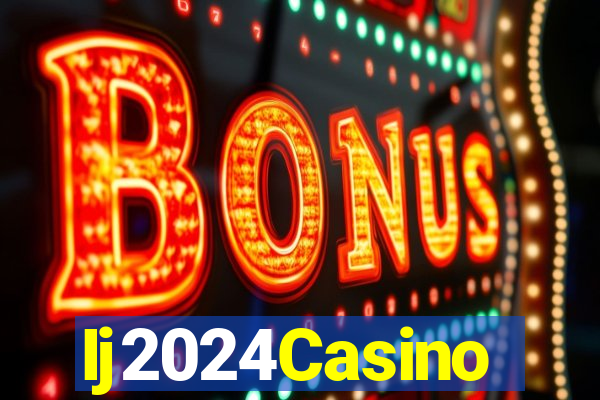 Ij2024Casino