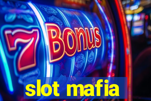 slot mafia