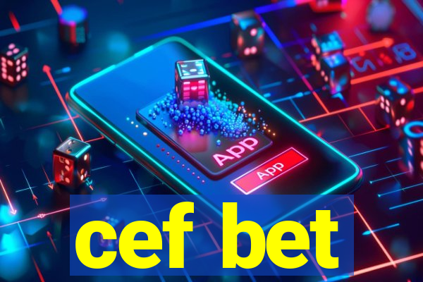 cef bet