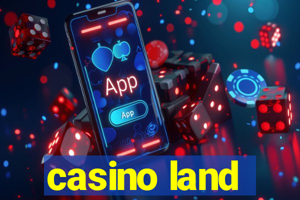 casino land