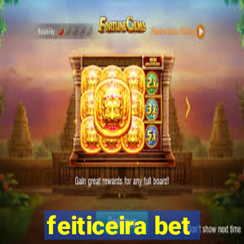 feiticeira bet