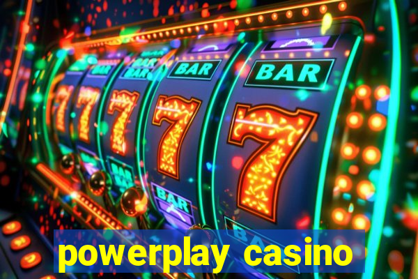 powerplay casino