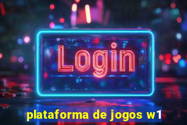 plataforma de jogos w1