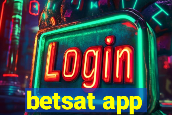 betsat app