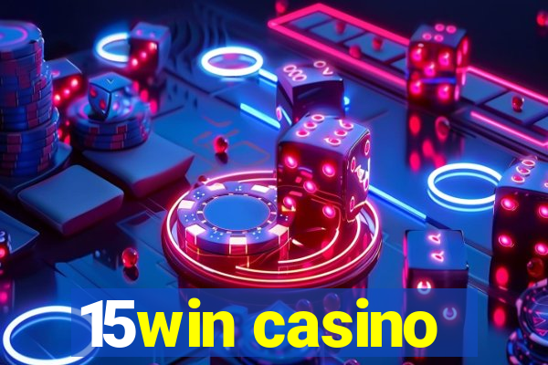 15win casino