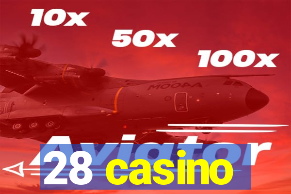 28 casino