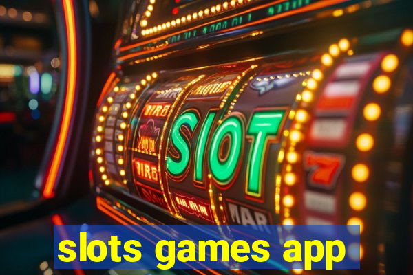 slots games app