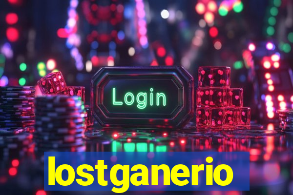 lostganerio