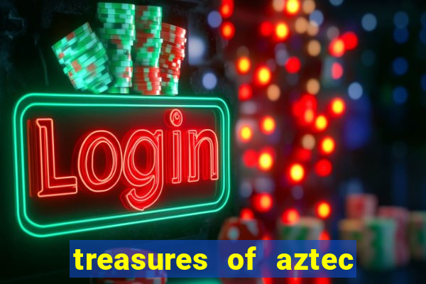 treasures of aztec slot demo