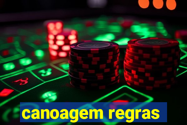 canoagem regras