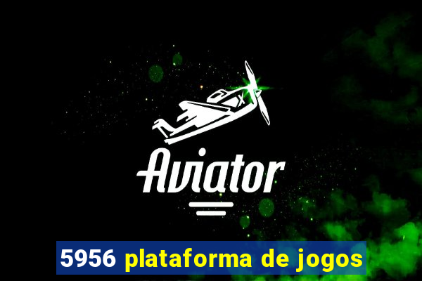 5956 plataforma de jogos