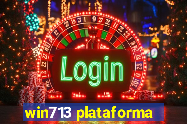 win713 plataforma