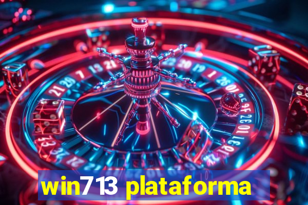 win713 plataforma