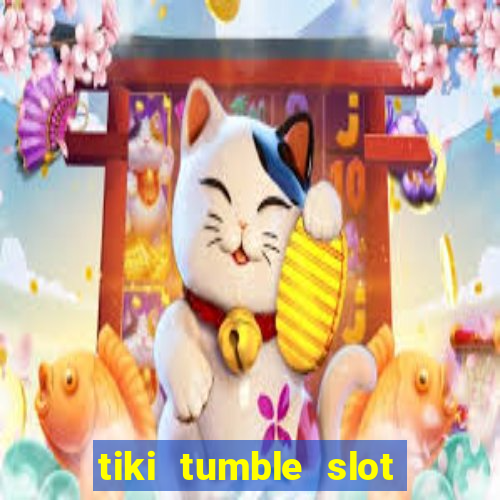 tiki tumble slot free play