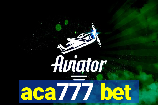 aca777 bet