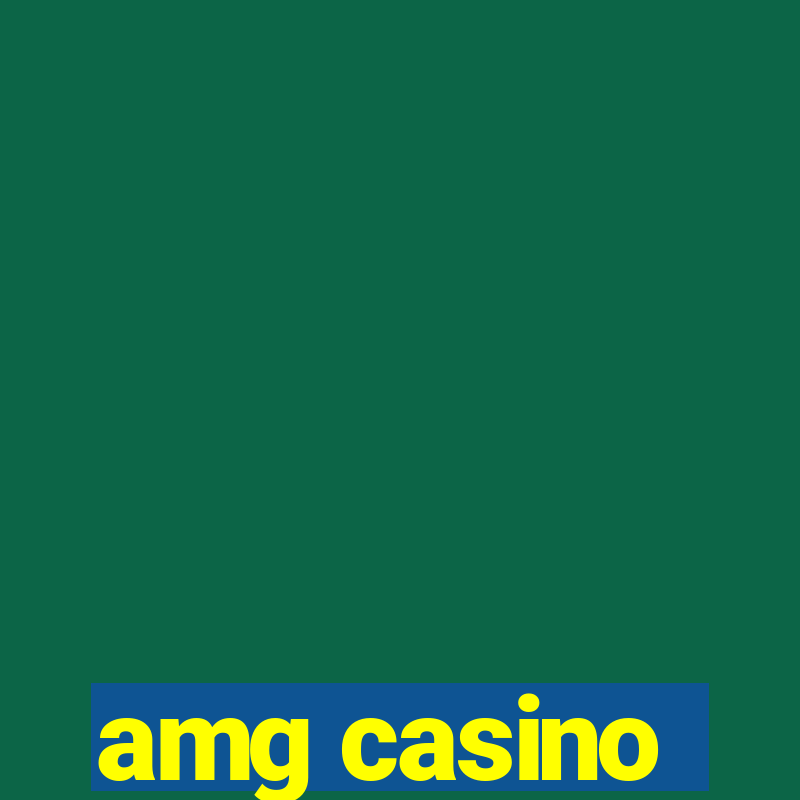 amg casino