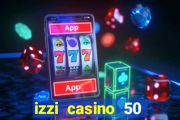 izzi casino 50 free spins