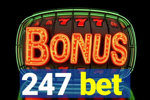 247 bet