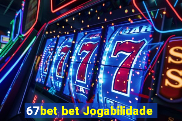 67bet bet Jogabilidade