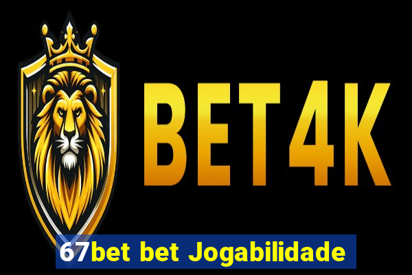 67bet bet Jogabilidade