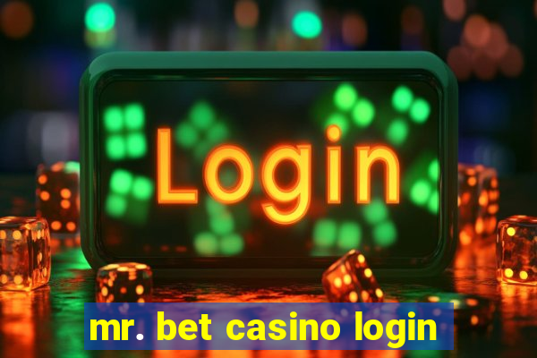 mr. bet casino login