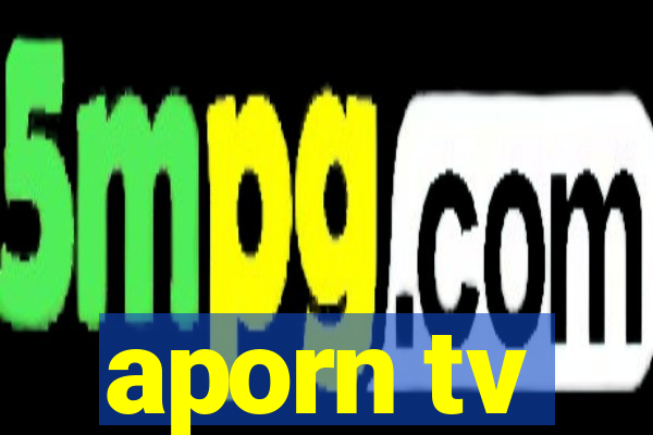 aporn tv