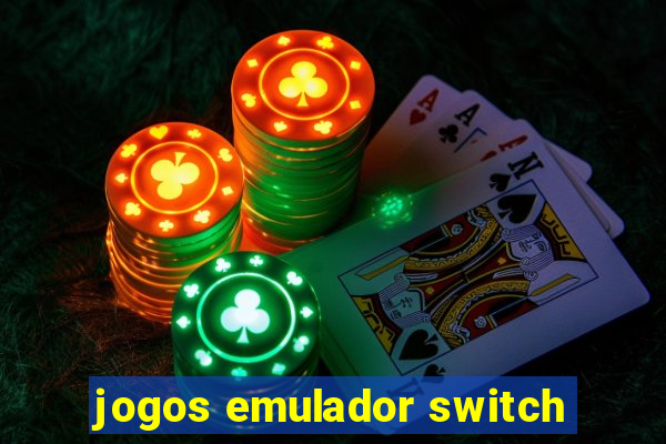 jogos emulador switch