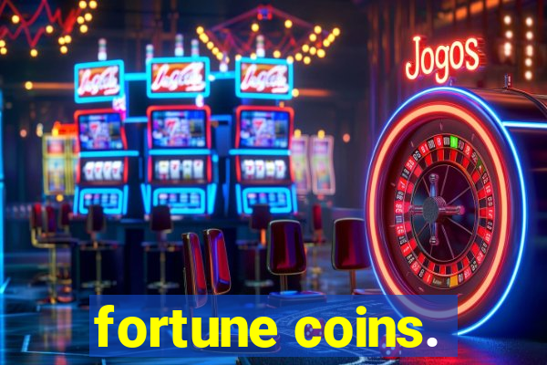 fortune coins.