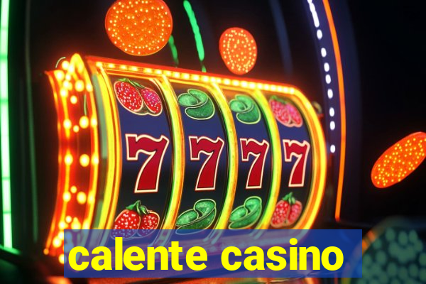 calente casino