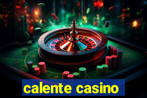 calente casino