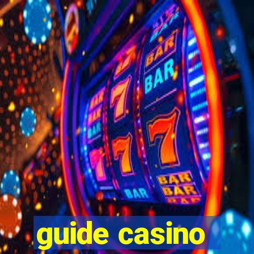 guide casino