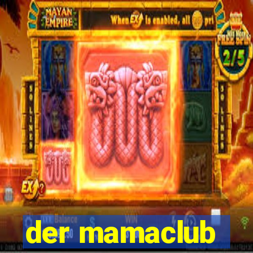 der mamaclub