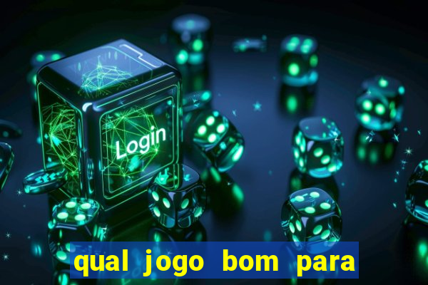 qual jogo bom para ganhar dinheiro