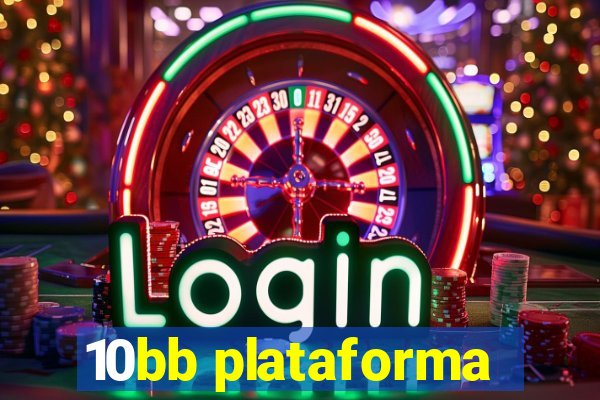 10bb plataforma