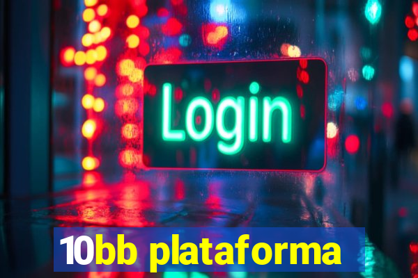 10bb plataforma