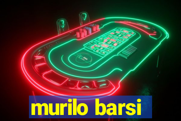 murilo barsi