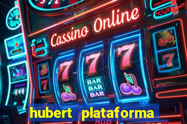 hubert plataforma de jogos