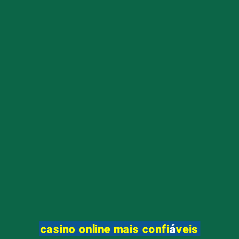 casino online mais confiáveis