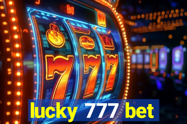 lucky 777 bet