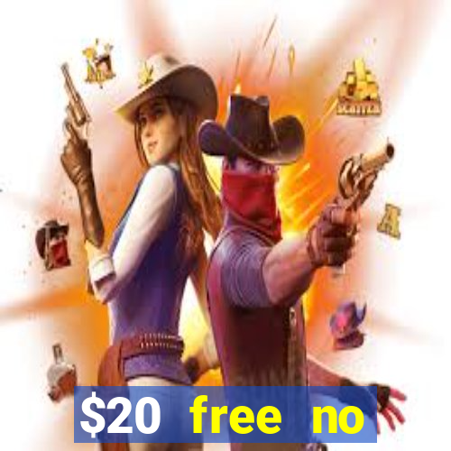 $20 free no deposit casino us 2020