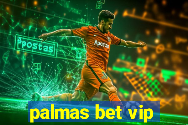 palmas bet vip