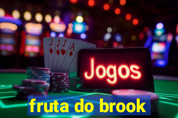 fruta do brook