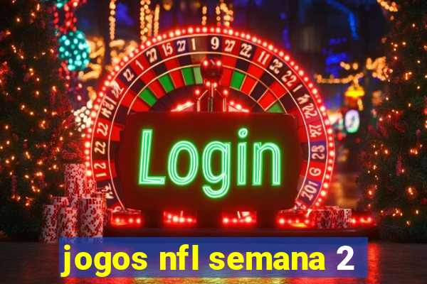 jogos nfl semana 2